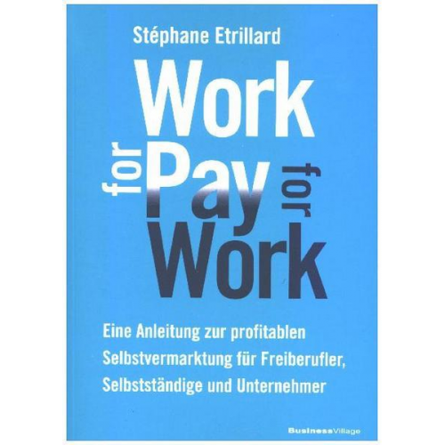 Stephane Etrillard - Work For Pay - Pay For Work