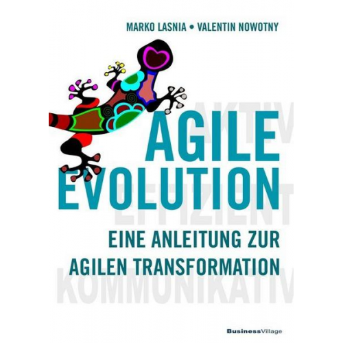 Marko Lasnia & Valentin Nowotny - Agile Evolution