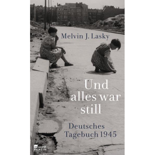 Melvin J. Lasky - Und alles war still