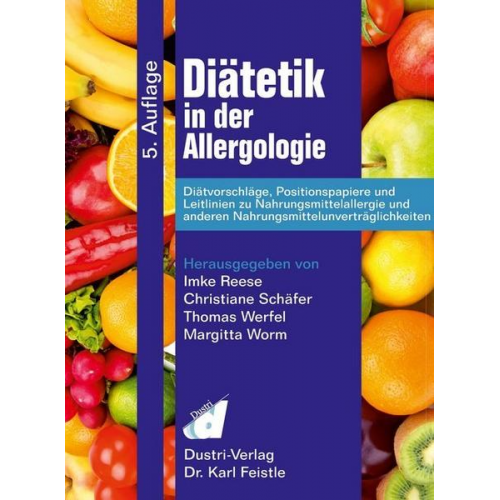 Imke Reese & Christiane Schäfer & Thomas Werfel & Margitta Worm - Diätetik in der Allergologie