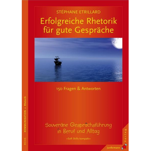 Stephane Etrillard - Erfolgreiche Rhetorik für gute Gespräche