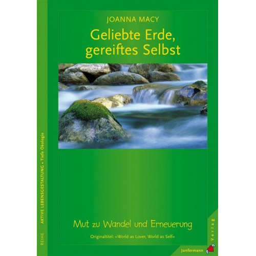 Joanna Macy - Geliebte Erde, gereiftes Selbst