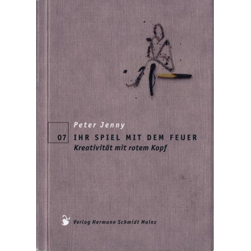 Peter Jenny - Ihr Spiel mit dem Feuer