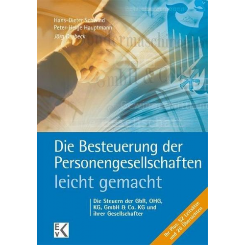 Jörg Drobeck - Die Besteuerung der Personengesellschaften - leicht gemacht