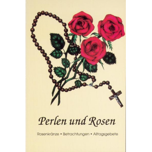 Marie Th Isenegger - Perlen und Rosen