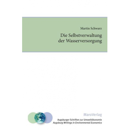 Martin Schwarz - Die Selbstverwaltung der Wasserversorgung