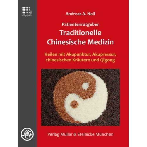 Andreas A. Noll - Patientenratgeber Traditionelle Chinesische Medizin