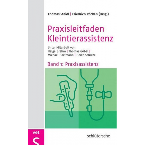 Thomas Steidl - Praxisleitfaden Kleintierassistenz - Paket