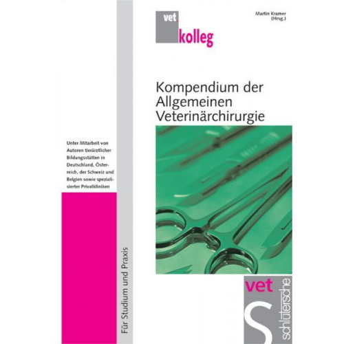 Martin Kramer - Kompendium der Allgemeinen Veterinärchirurgie