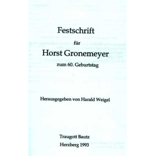 Festschrift für Horst Gronemeyer zum 60. Geburtstag