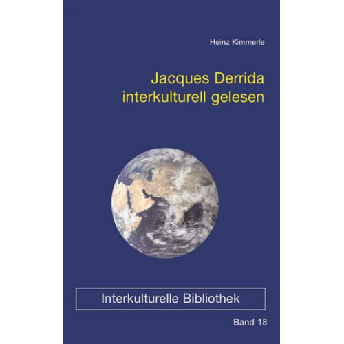 Heinz Kimmerle - Jacques Derrida interkulturell gelesen