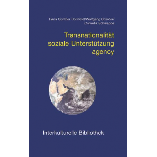 Hans G. Homfeldt & Wolfgang Schröer & Cornelia Schweppe - Transnationalität soziale Unterstützung agency