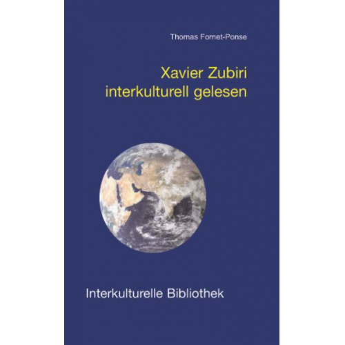 Thomas Fornet-Ponse - Xavier Zubiri interkulturell gelesen