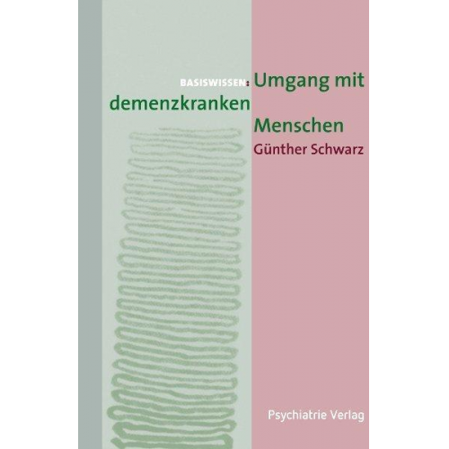 Günther Schwarz - Umgang mit demenzkranken Menschen