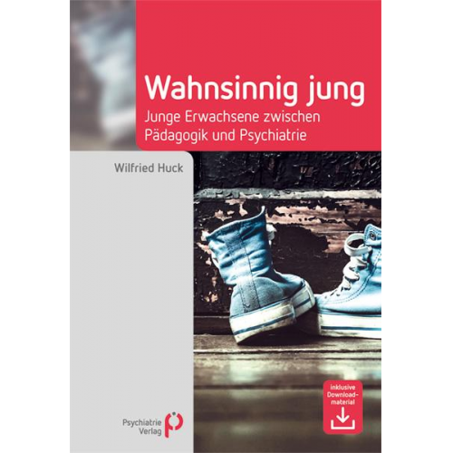 Wilfried Huck - Wahnsinnig jung