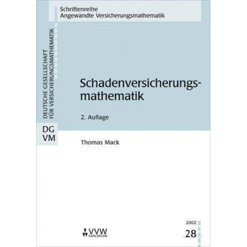 Thomas Mack - Schadenversicherungsmathematik