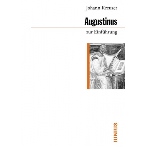 Johann Kreuzer - Augustinus zur Einführung