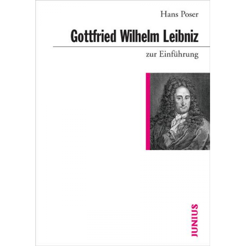 Hans Poser - Gottfried Wilhelm Leibniz zur Einführung