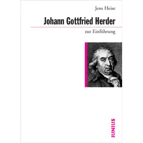 Jens Heise - Johann Gottfried Herder zur Einführung