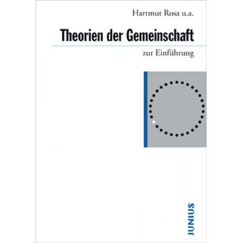 Lars Gertenbach & Henning Laux & Hartmut Rosa & David Strecker - Theorien der Gemeinschaft zur Einführung