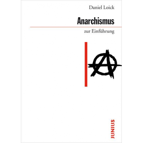 Daniel Loick - Anarchismus zur Einführung