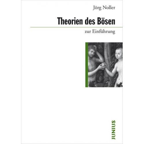 Jörg Noller - Theorien des Bösen zur Einführung