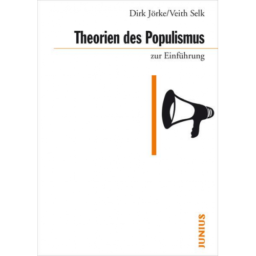 Dirk Jörke & Veith Selk - Theorien des Populismus zur Einführung