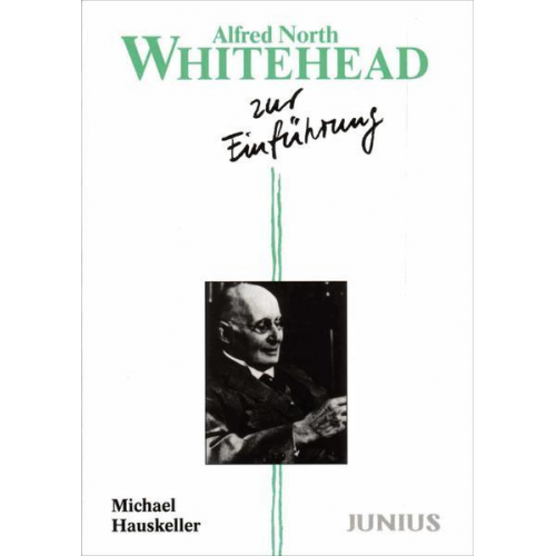 Michael Hauskeller - Alfred North Whitehead zur Einführung