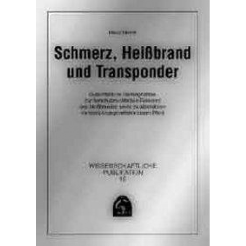 Heinz Meyer - Schmerz, Heissbrand und Transponder