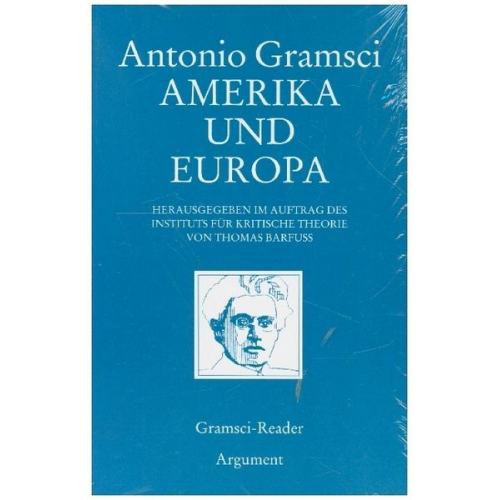 Antonio Gramsci - Amerika und Europa