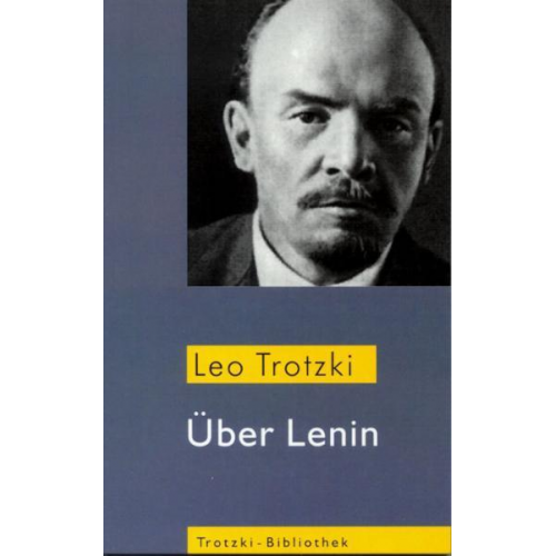 Leo Trotzki - Über Lenin