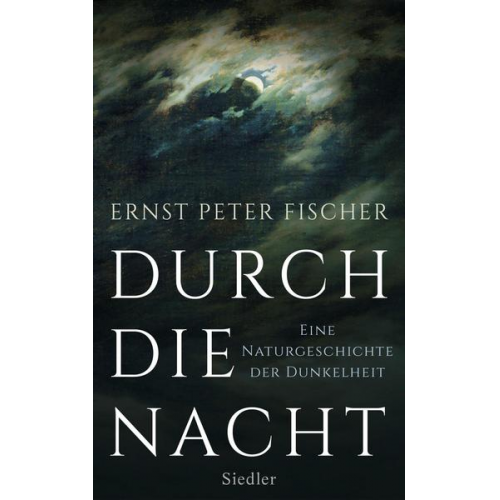 Ernst Peter Fischer - Durch die Nacht