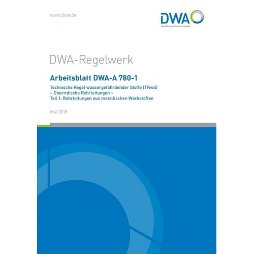 Arbeitsblatt DWA-A 780-1 Technische Regel wassergefährdender