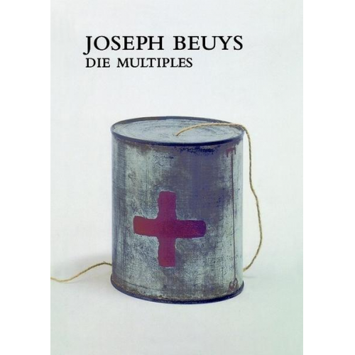 Joseph Beuys - Die Multiples 1965-1986