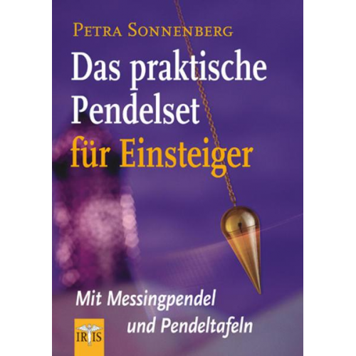 Petra Sonnenberg - Das praktische Pendelset für Einsteiger