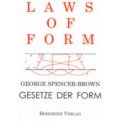 George Spencer-Brown - Laws of Form