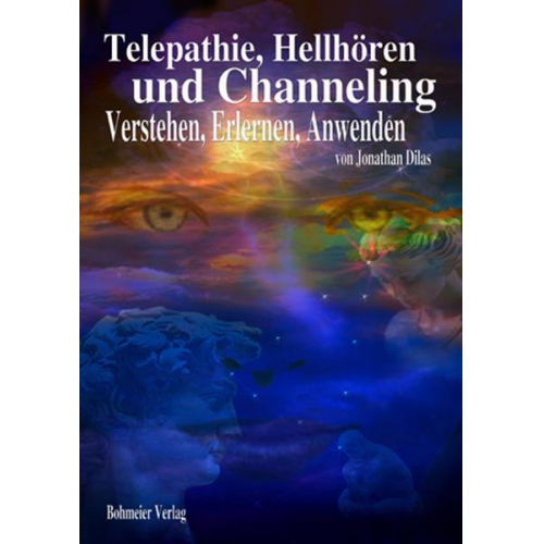 Jonathan Dilas - Telepathie, Hellhören und Channeling