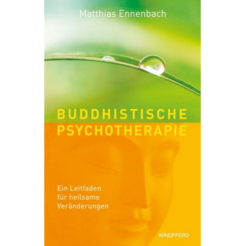 Matthias Ennenbach - Buddhistische Psychotherapie