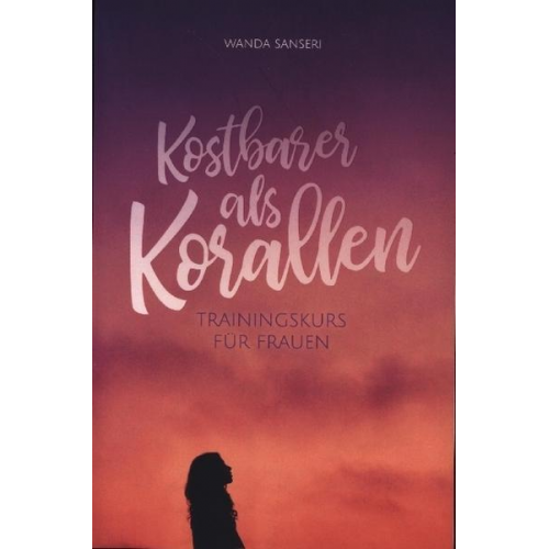 Wanda Sanseri - Kostbarer als Korallen