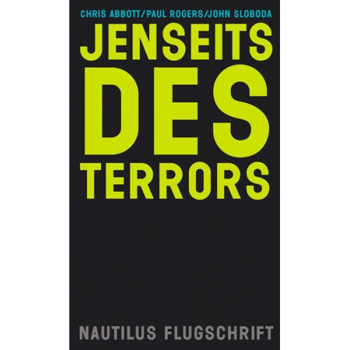 Chris Abbott & Paul Rogers & John Sloboda - Jenseits des Terrors