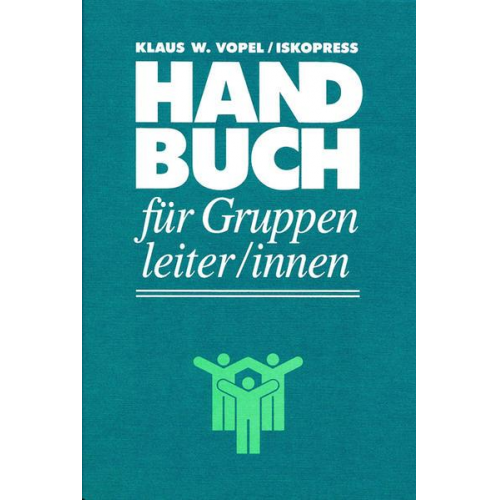 Klaus W. Vopel - Handbuch für Gruppenleiter