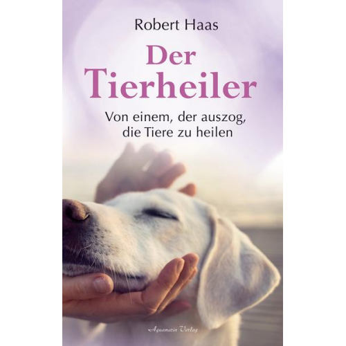 Robert Haas - Der Tierheiler