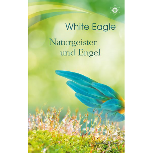 White Eagle - Naturgeister und Engel