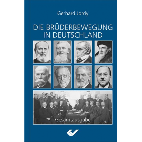 Gerhard Jordy - Die Brüderbewegung in Deutschland