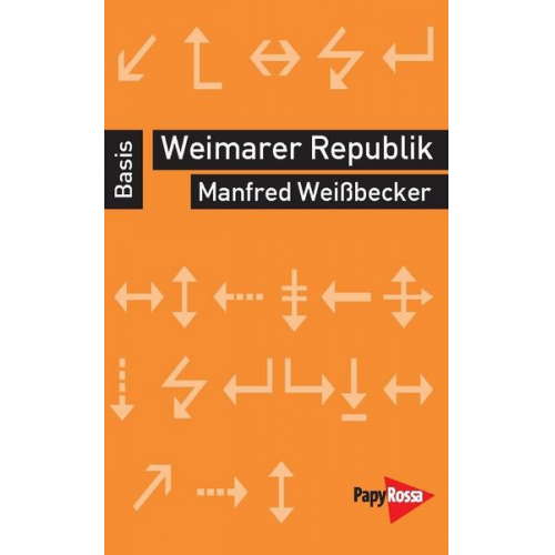 Manfred Weissbecker - Weimarer Republik