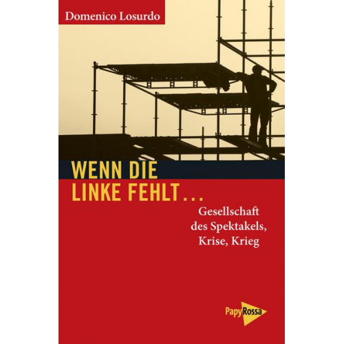 Domenico Losurdo - Wenn die Linke fehlt...