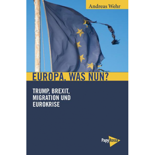 Andreas Wehr - Europa, was nun?