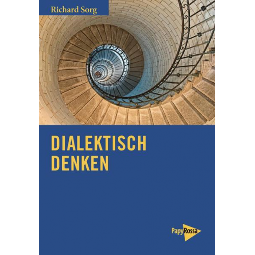 Richard Sorg - Dialektisch denken