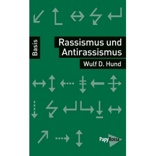 Wulf D. Hund - Rassismus und Antirassismus