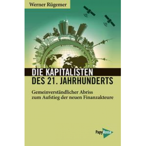 Werner Rügemer - Die Kapitalisten des 21. Jahrhunderts